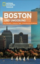 Arnold, Kathy Arnold, Wad, Paul Wade - National Geographic Traveler Boston und Umgebung