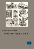 Ferdinand Redtenbacher - Theorie und Bau der Turbinen