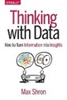 Max Shron, Shron Max - Thinking with Data