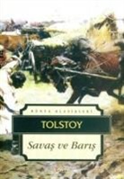 Lev Nikolayevic Tolstoy - Savas ve Baris