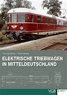 Borb, Thoma Borbe, Thomas Borbe, Glanert, Peter Glanert - Elektrische Triebwagen in Mitteldeutschland