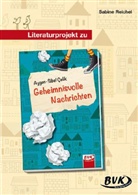 Aygen-Sibel Çelik, Sabine Reichel - Literaturprojekt zu "Geheimnisvolle Nachrichten"