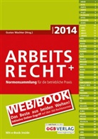 Gustav Wachter - Arbeitsrecht (ArbR) (f. Österreich), Ausgabe 2014