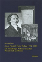 Dörte Kaufmann, Dr. Dörte Kaufmann - Anton Friedrich Justus Thibaut (1772-1840)