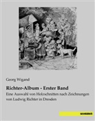 Geor Wigand, Georg Wigand - Richter-Album - Erster Band