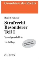 Rudolf Rengier - Strafrecht Besonderer Teil I