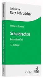 Lorenz, Lorenz, Stephan Lorenz, Medicu, Diete Medicus, Dieter Medicus... - Schuldrecht II. Tl.2