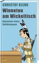 Christof Klenk - Winnetou am Wickeltisch