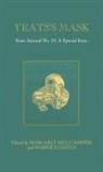 Warwick Gould, Margaret Mills Harper - Yeats's Mask