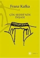 Franz Kafka - Cin Seddinin Insasi