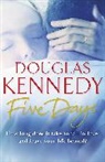 Douglas Kennedy - Five Days