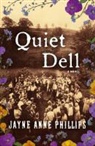 Jayne Anne Phillips - Quiet Dell