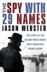 Jason Webster - The Spy with 29 Names