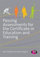 Ann Gravells, Ann Simpson Gravells, Gravells Ann, Susan Simpson, Simpson Susan, Ann Gravells &amp; Susan Simpson - Passing Assessments for the Certificate in Education and Training
