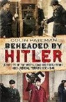 Colin Pateman, Colin A. Pateman - Beheaded by Hitler