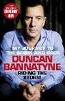 Duncan Bannatyne, Bannatyne Duncan - Riding the Storm
