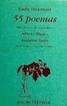 Emily Dickinson - 55 poemas : Amherst suite (40 poemas dedicados a Emily Dickinson)