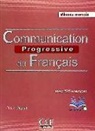 Claire Leroy-Miquel - Communication progressive du français : niveau avancé : avec 525 exercices