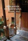 Diversos - Biografies de Tarragona : Volum III