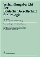 Rolf Ackermann, Huber Frohmüller, Hubert Frohmüller - Verhandlungsbericht der Deutschen Gesellschaft für Urologie, 38. Tagung, 23.-28. September 1986, Würzburg
