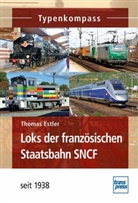 Thomas Estler - Loks der französischen Staatsbahn SNCF