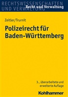 Trurnit, Christoph Trurnit, Zeitle, Stefa Zeitler, Stefan Zeitler - Polizeirecht für Baden-Württemberg