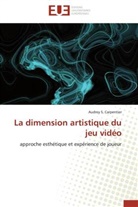 Audrey S. Carpentier, Carpentier-A, Audrey S Carpentier, Audrey S. Carpentier - La dimension artistique du jeu vide