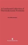 Percy Williams Bridgman - A Condensed Collection of Thermodynamic Formulas
