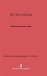 Reuben Arthur Brower - On Translation