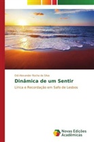 Odi Alexander Rocha da Silva - Dinâmica de um Sentir