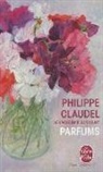 Philippe Claudel, Philippe (1962-....) Claudel, Claudel-p, Philippe Claudel - Parfums