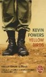 Emmanuelle Aronson, Kevin Powers, Philippe Aronson, K. Powers, Kevin Powers, Kevin (1980-....) Powers... - Yellow birds