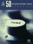 Hal Leonard Publishing Corporation (COR), Hal Leonard Publishing Corporation - 50 Greatest Guitar Tones Songbook