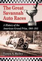 Tanya A. Bailey - The Great Savannah Auto Races