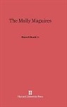 Jr Broehl, Jr. Broehl, Jr. Wayne G. Broehl, Wayne G. Broehl - The Molly Maguires