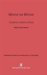 Reuben Arthur Brower - Mirror on Mirror