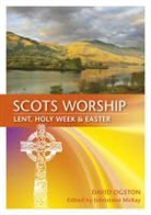 Johnston McKay, David Ogston, David/ Mckay Ogston, Johnston McKay - Scots Worship
