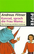 Andreas Flitner - Konrad, sprach die Frau Mama . . .