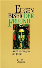 Eugen Biser - Der Freund