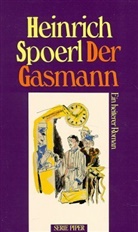 Heinrich Spoerl - Der Gasmann