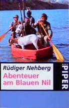 Rüdiger Nehberg - Abenteuer am Blauen Nil