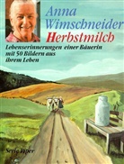 Anna Wimschneider - Herbstmilch, Illustr. Ausg.