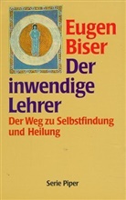 Eugen Biser - Der inwendige Lehrer