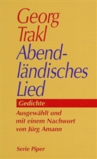 Georg Trakl - Abendländisches Lied