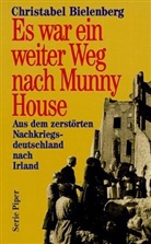 Christabel Bielenberg - Es war ein weiter Weg nach Munny House
