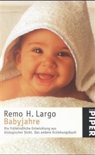 Remo H. Largo - Babyjahre