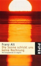 Franz Alt - Die Sonne schickt uns keine Rechnung