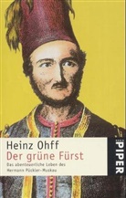Heinz Ohff - Der grüne Fürst