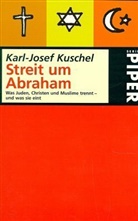 Karl-Josef Kuschel - Streit um Abraham