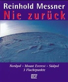 Reinhold Messner - Nie zurück